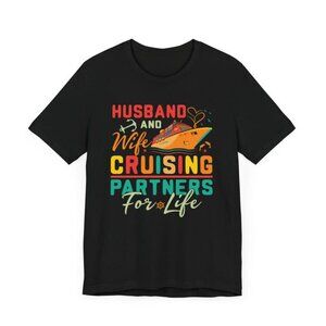 Husband and Wife Cruising Partners for Life Graphic T-Shirt Black Size XL